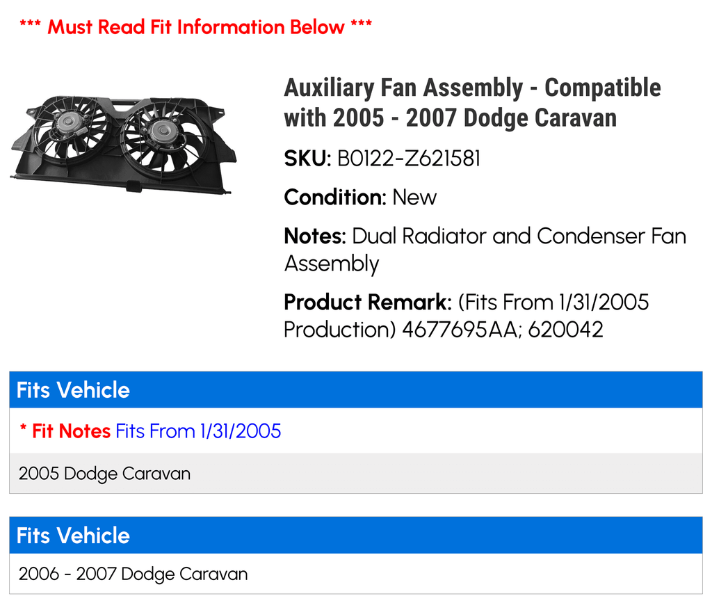 Auxiliary Fan Assembly for 2005 - 2007 Dodge Caravan Y85226